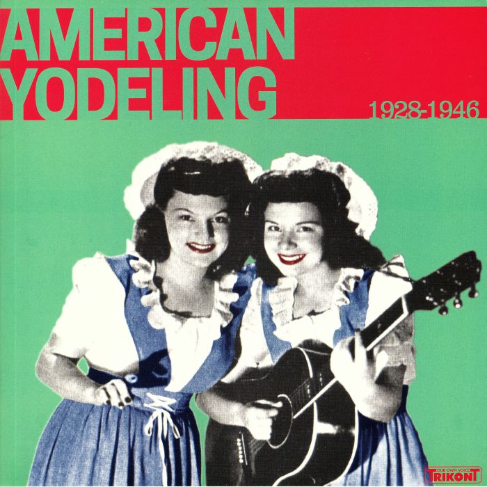 Various Artists American Yodeling 1928 1946