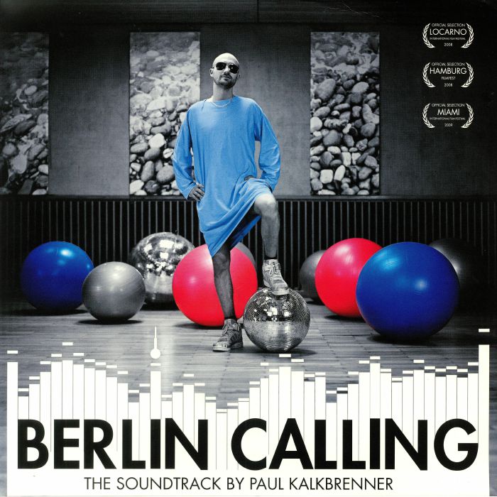 Paul Kalkbrenner Berlin Calling: 10th Anniversary Edition (Soundtrack)