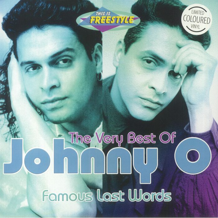 Johnny O The Very Best Of Johnny O: Famous Last Words