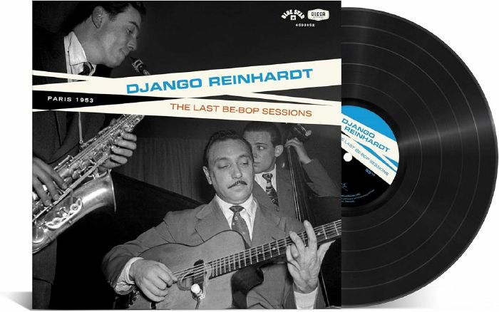 Django Reinhardt The Last Be Bop Sessions