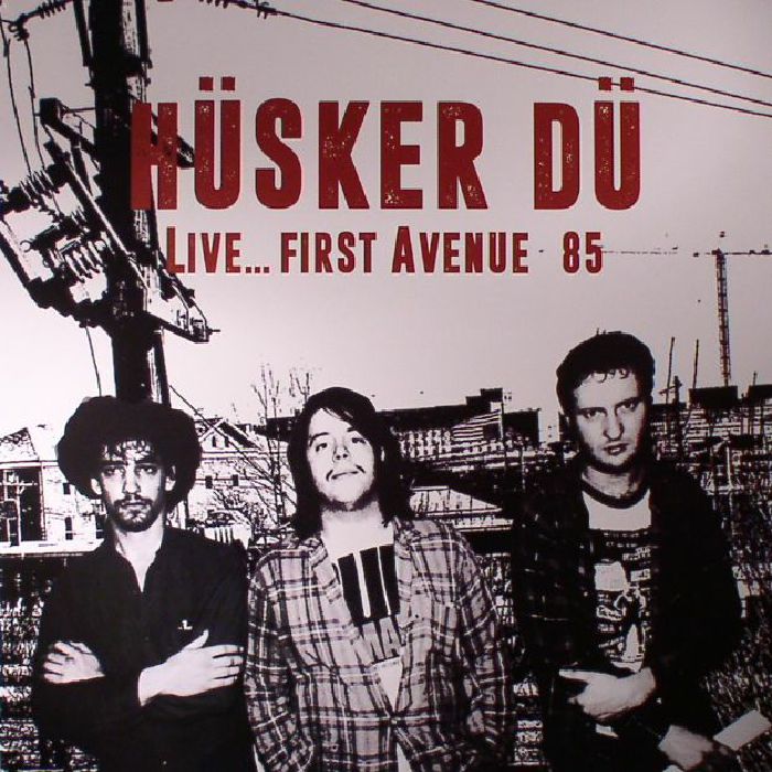 Husker Du Live: First Avenue 85