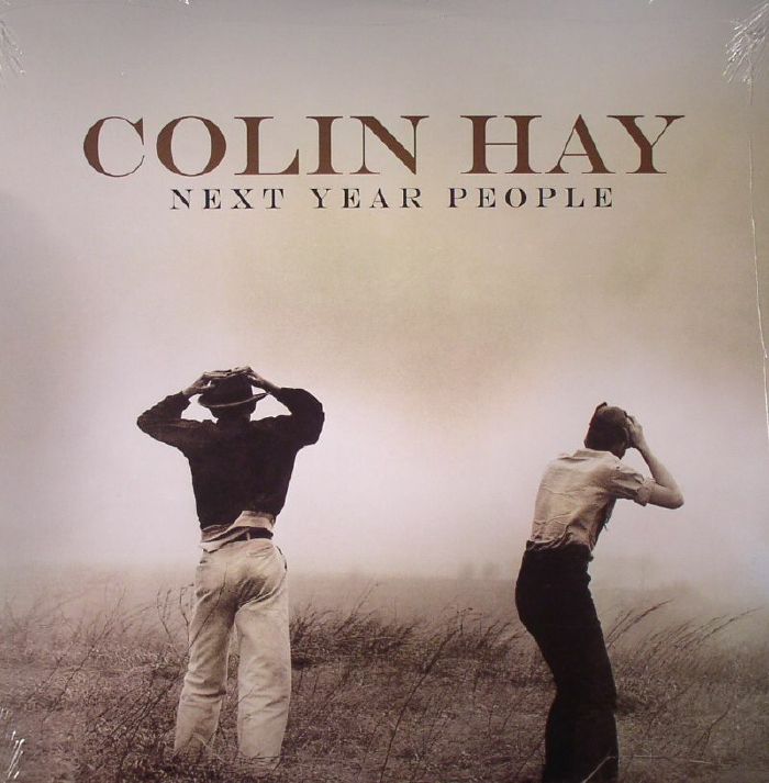 Colin Hay Next Year People