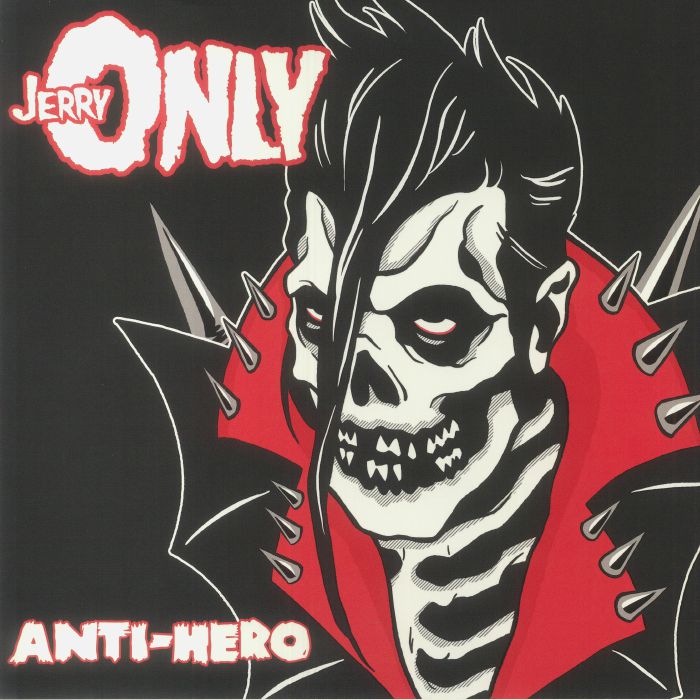 Jerry Only Anti Hero