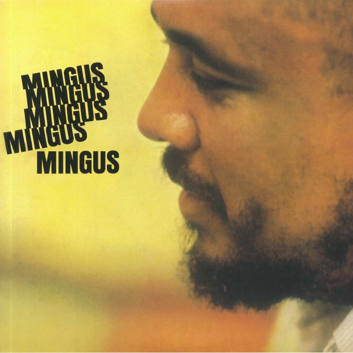 Charles Mingus – Mingus Mingus Mingus Mingus Mingus vinyl cover