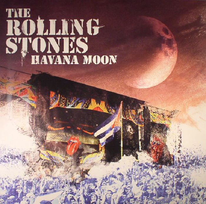 The Rolling Stones Havana Moon: The Rolling Stones Live In Cuba 2016