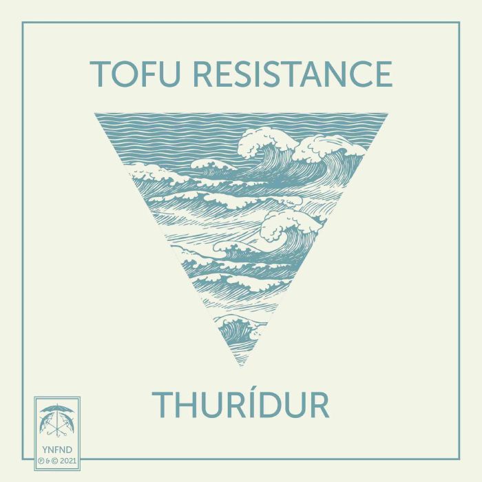 Tofu Resistance Thuridur