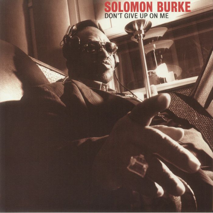 Solomon Burke – Dont Give Up On Me (20th Anniversary Edition) vinyl cover