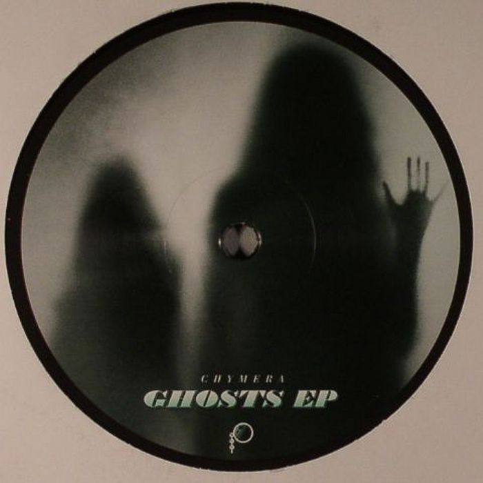 Chymera Ghosts EP