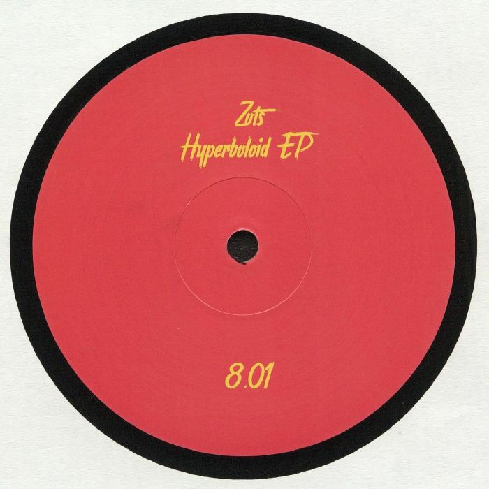Zots Hyperboloid EP
