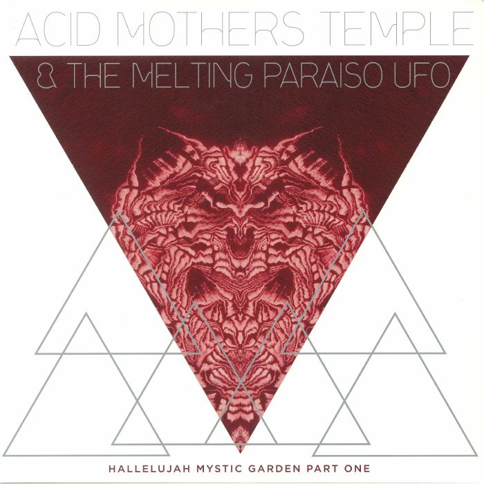 Acid Mothers Temple and The Melting Paraiso Ufo Hallelujah Mystic Garden Part 1