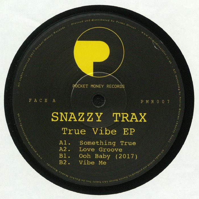 Snazzy Trax True Vibe EP