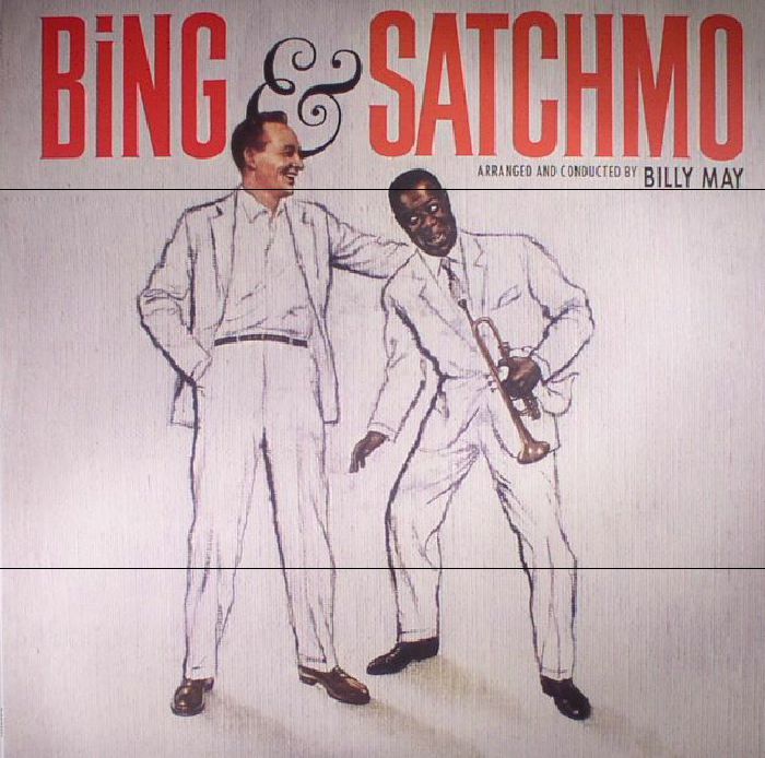 Louis Armstrong | Bing Crosby Bing and Satchmo (reissue)