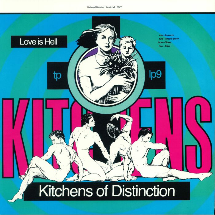 Kitchens Of Distinction Love Is Hell (reissue)