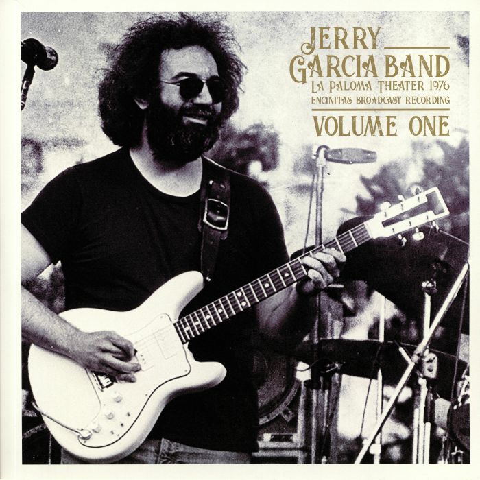 Jerry Garcia Band La Paloma Theater 1976 Vol 1