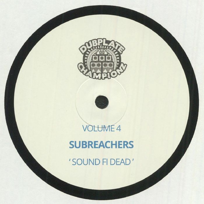 Subreachers Sound Fi Dead: Voume 4
