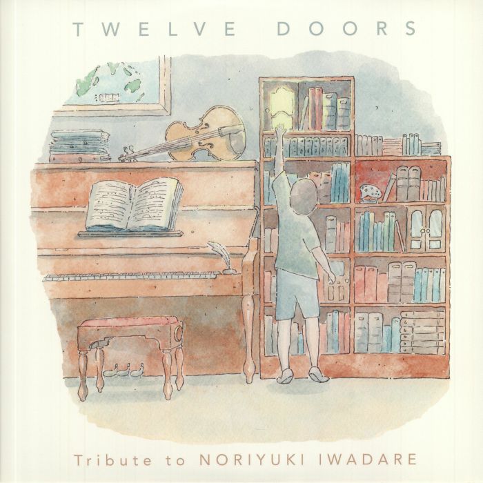 Noriyuki Iwadare | Shauno Isomura | Benyamin Nuss Twelve Doors: Tribute To Noriyuki Iwadare