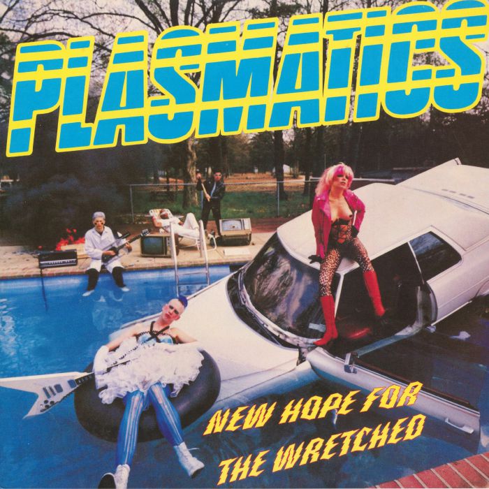 Plasmatics New Hope For The Wretched