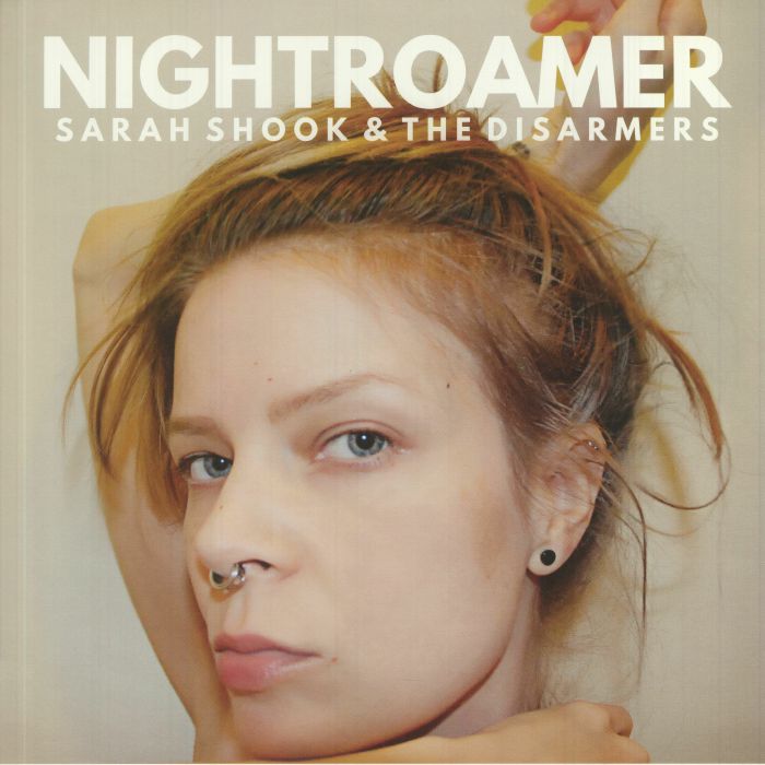 Sarah Shook and The Disarmers Nightroamer