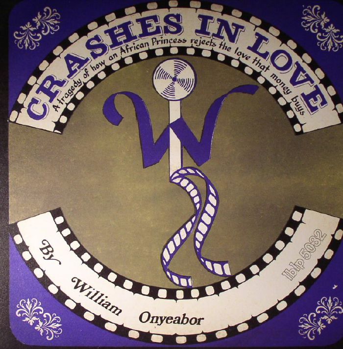 William Onyeabor Crashes In Love (Version 2) (reissue)