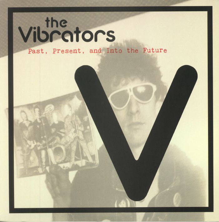 The Vibrators Past Present and Into The Future