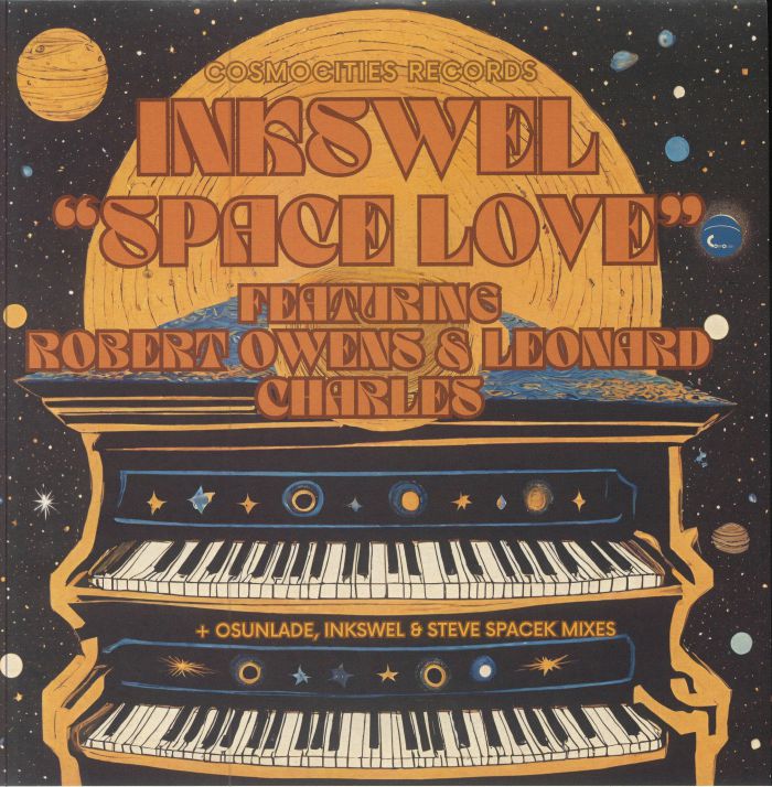 Inkswel Space Love (feat Robert Owens, Leonard Charles and Han Litz)
