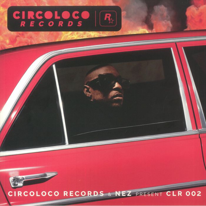 Nez | Schoolboy Q | Moodymann | Gangsta Boo CircoLoco Records and NEZ Present CLR 002
