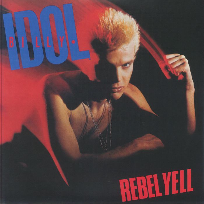 Billy Idol Rebel Yell (40th Anniversary Expanded Edition)
