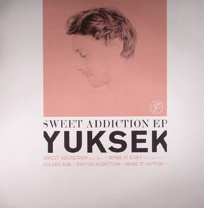 Yuksek Sweet Addiction EP