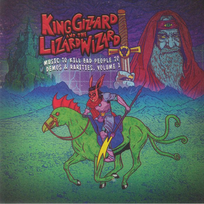 King Gizzard and The Lizard Wizard Music To Kill Bad People To: Demos and Rarities Volume 1