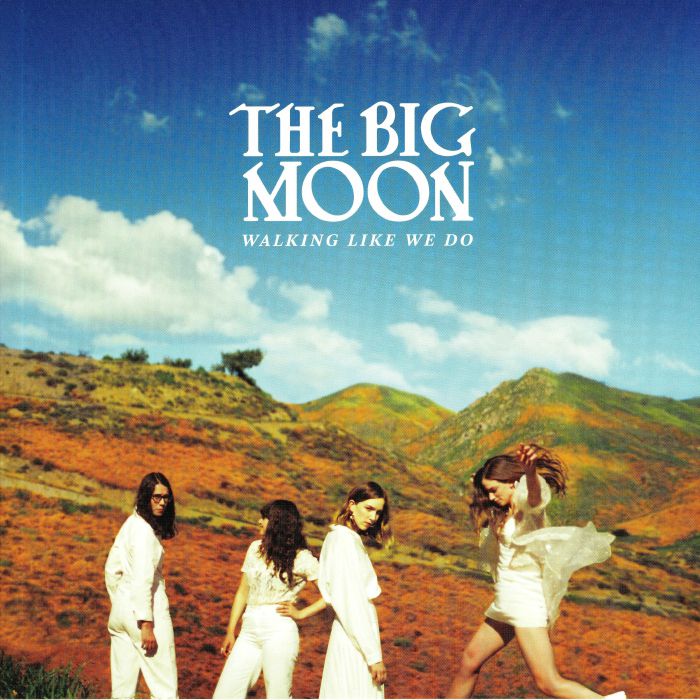 The Big Moon – Walking Like We Do vinyl cover