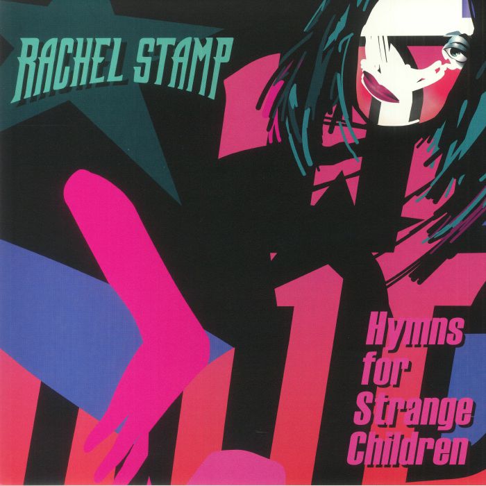 Rachel Stamp Hymns For Strange Children