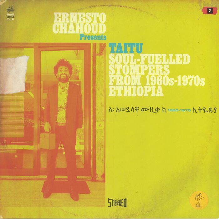 Various Artists – Ernesto Chahoud presents Taitu: Soul Fuelled Stompers From 1960s 1970s Ethiopia vinyl cover