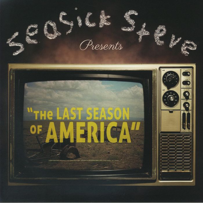 Seasick Steve – Seasick Steve Presents: The Last Season Of America vinyl cover