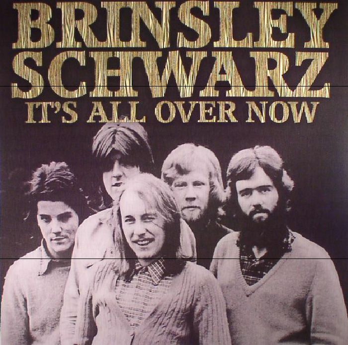 Brinsley Schwarz Its All Over Now (reissue)