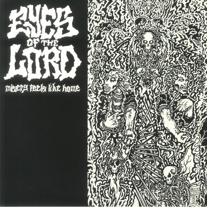 Eyes Of The Lord Misery Feels Like Home