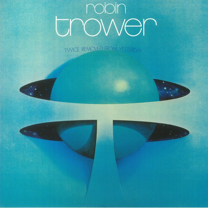 Robin Trower Twice Removed From Yesterday (50th Anniversary Deluxe Edition)