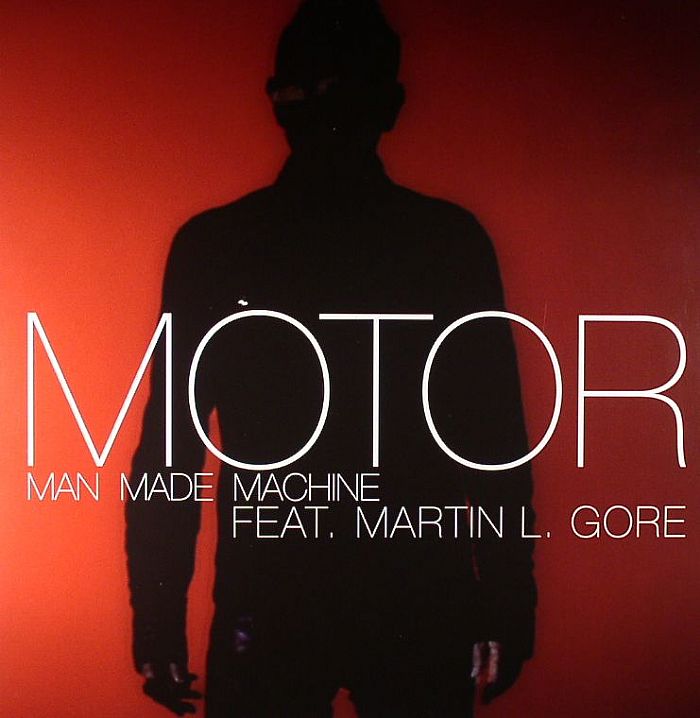 Motor Feat Martin L Gore Man Made Machine (remixes)