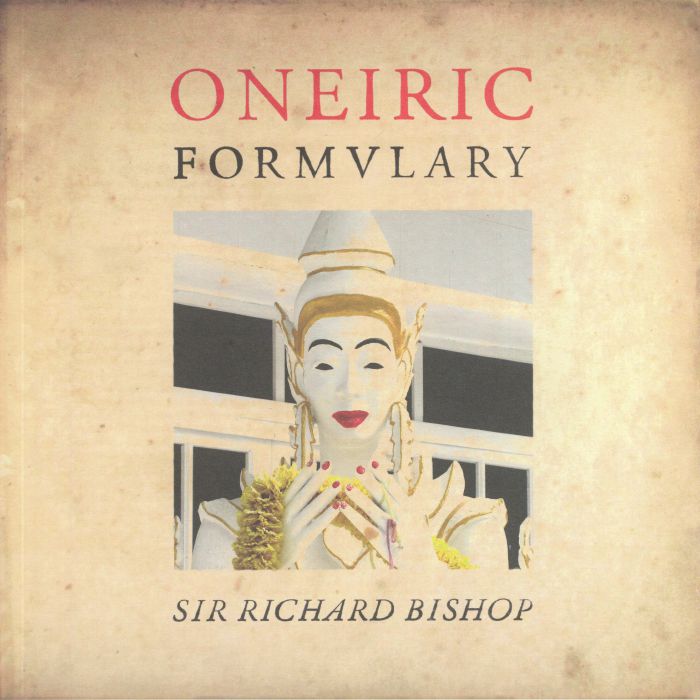 Sir Richard Bishop Oneiric Formulary