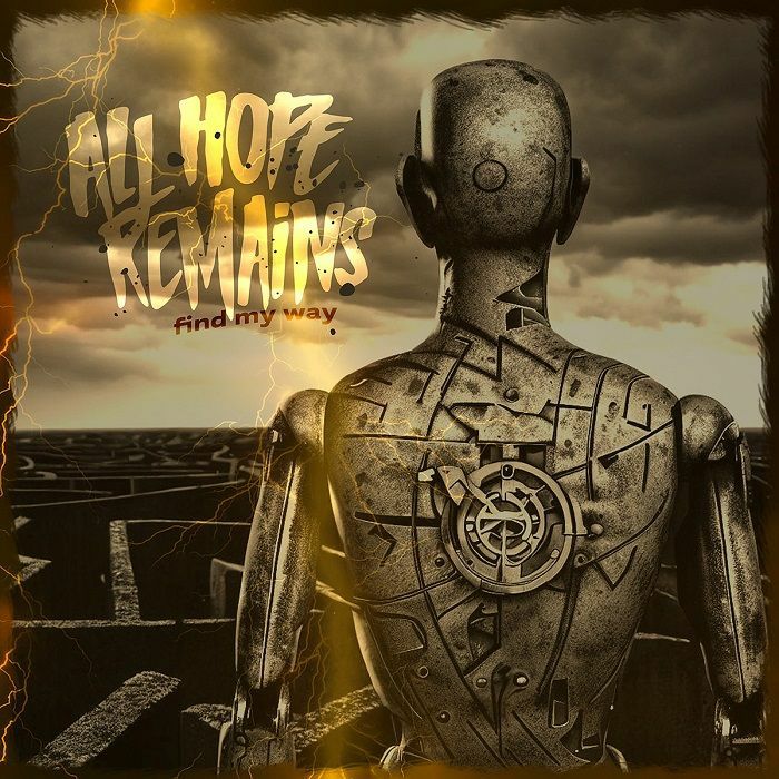 All Hope Remains Find My Way