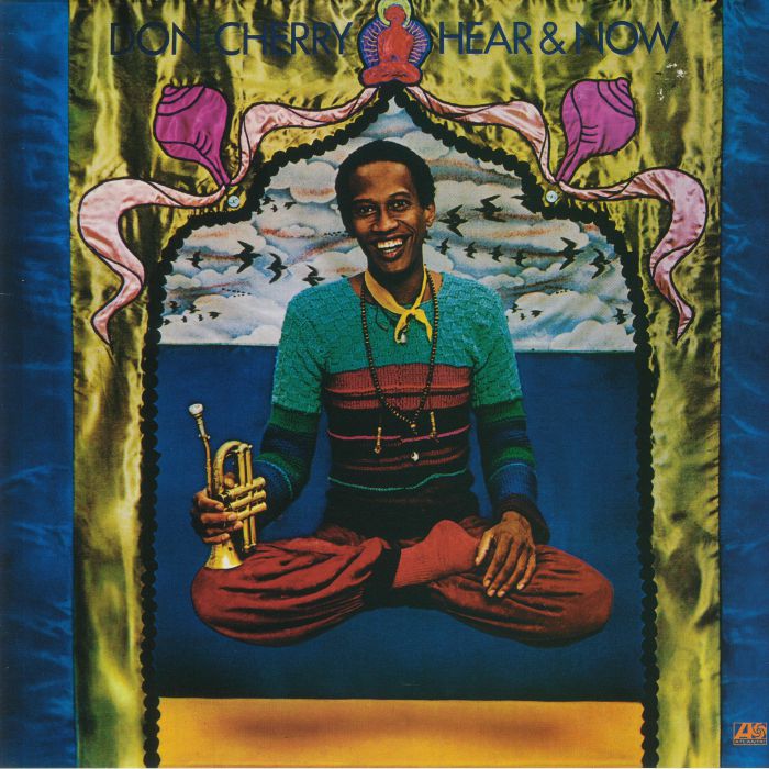 Don Cherry – Hear and Now vinyl cover