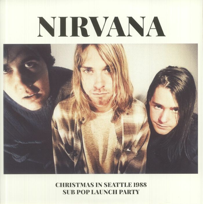Nirvana Christmas In Seattle 1988: Sub Pop Launch Party