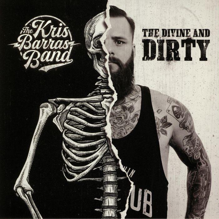 The Kris Barras Band The Divine and Dirty