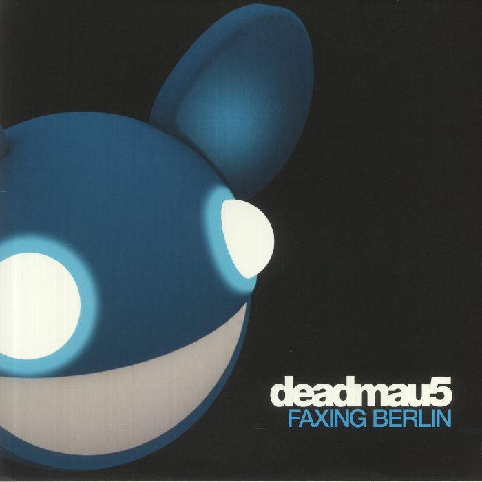 Deadmau5 Faxing Berlin