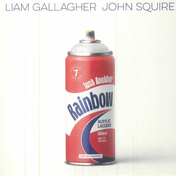 Liam Gallagher | John Squire Just Another Rainbow