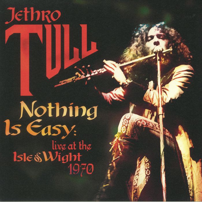 Jethro Tull – Nothing Is Easy: Live At The Isle Of Wight 1970 vinyl cover