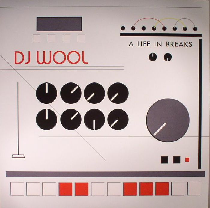 DJ Wool A Life In Breaks