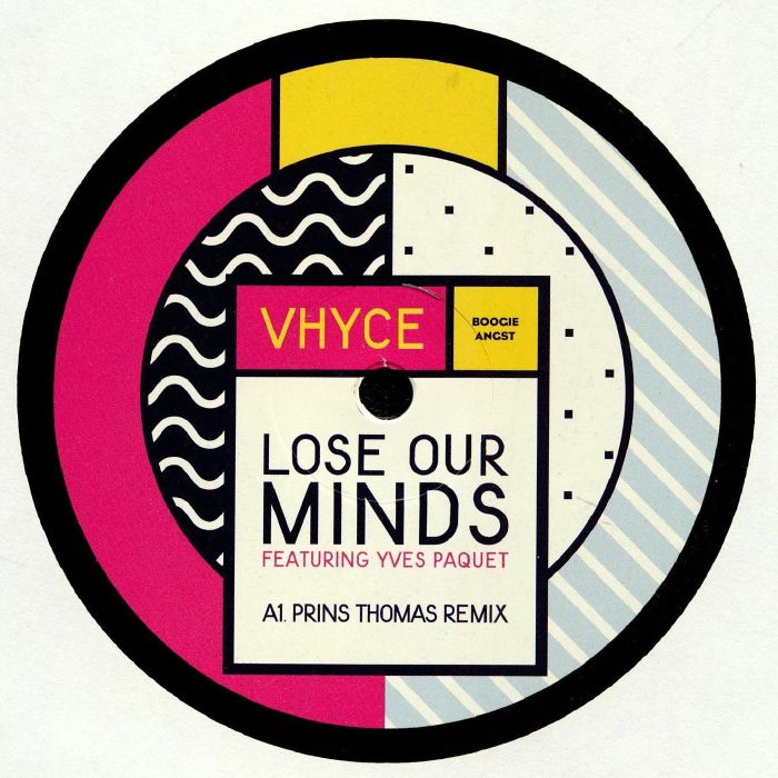 Vhyce | Yves Paquet Lose Our Minds