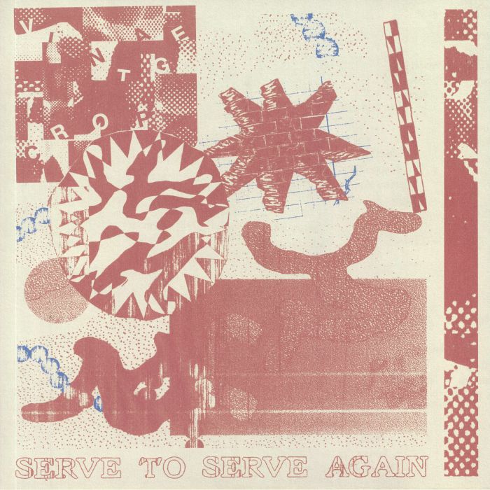 Vintage Crop – Serve To Serve Again vinyl cover