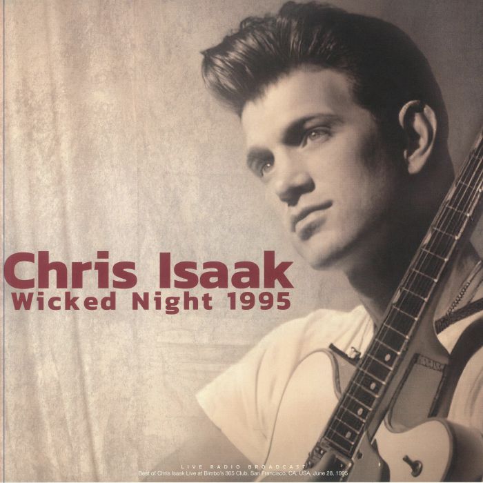 Chris Isaak Wicked Night 1995