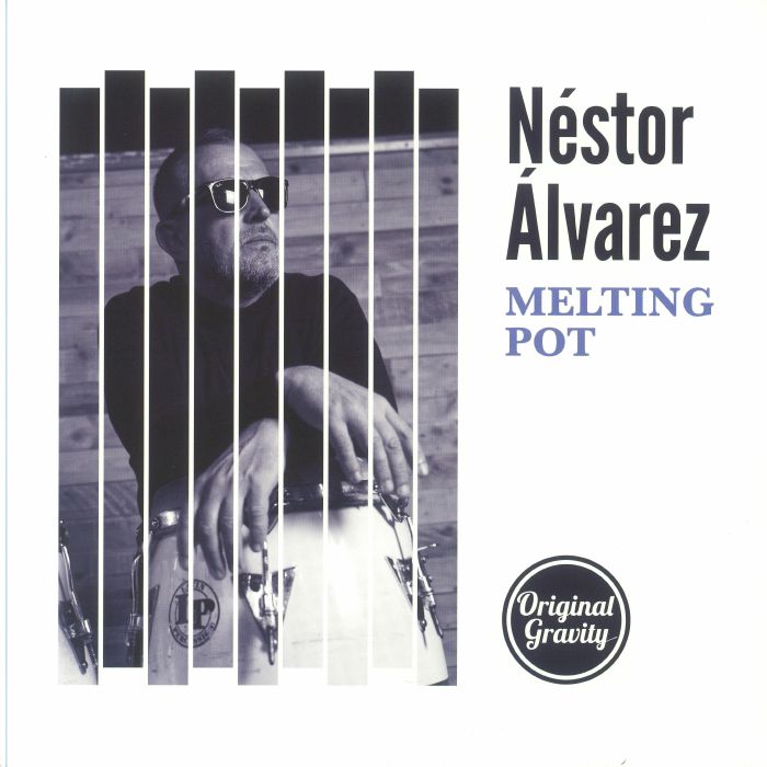 Nestor Alvarez Melting Pot
